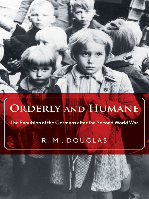 Title details for Orderly and Humane by R. M. Douglas - Available